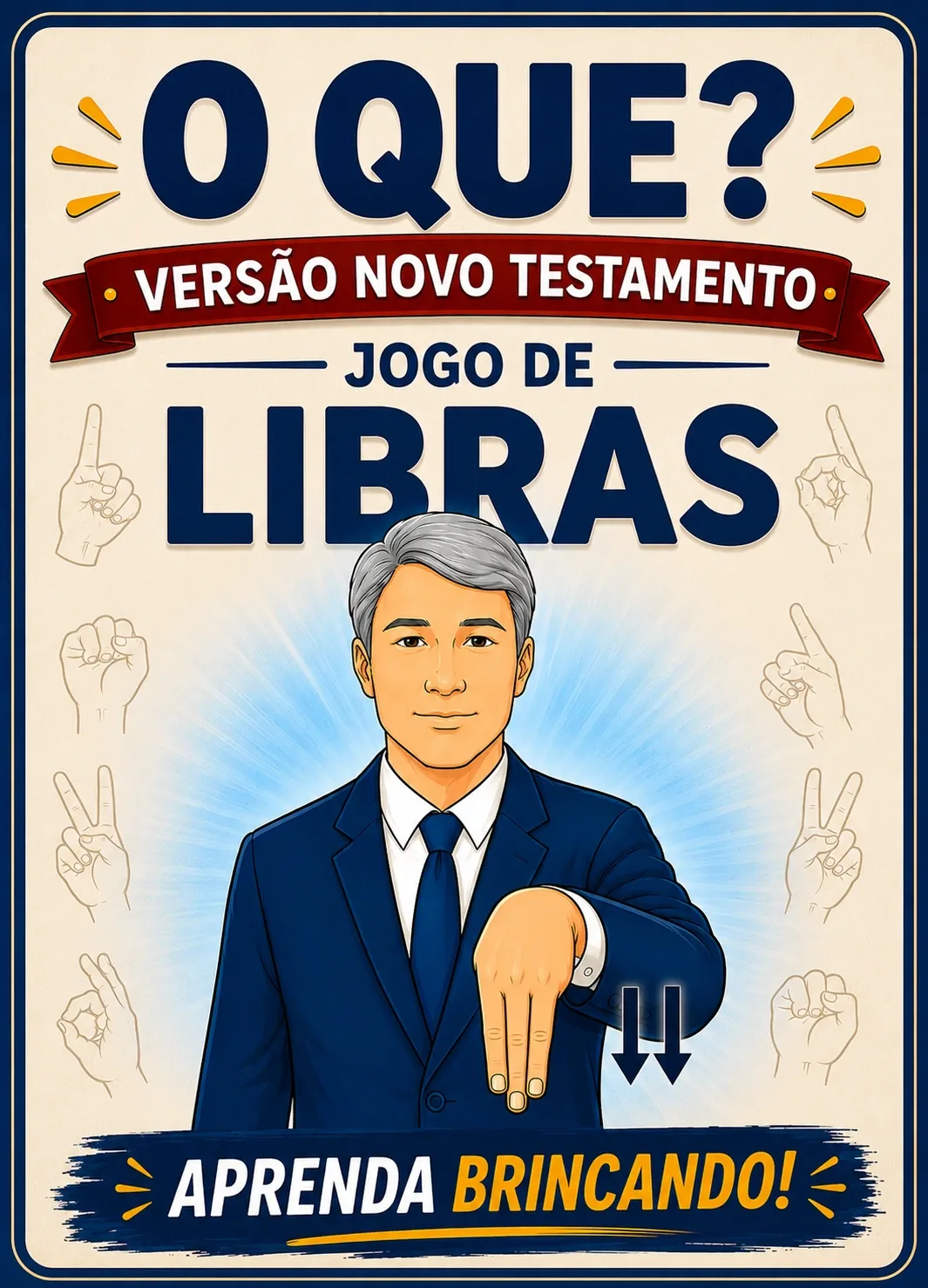 Capa O Que? Versão Novo Testamento - Jogo de Libras